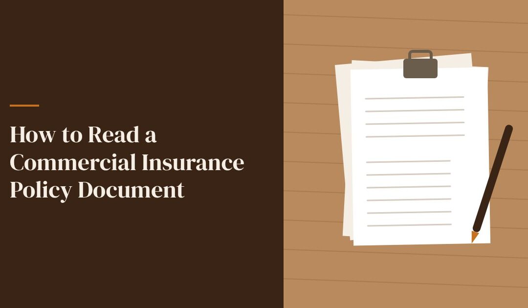 How to Read a Commercial Insurance Policy Document